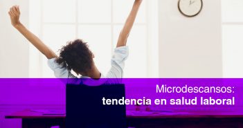 Microdescansos: tendencia en salud laboral